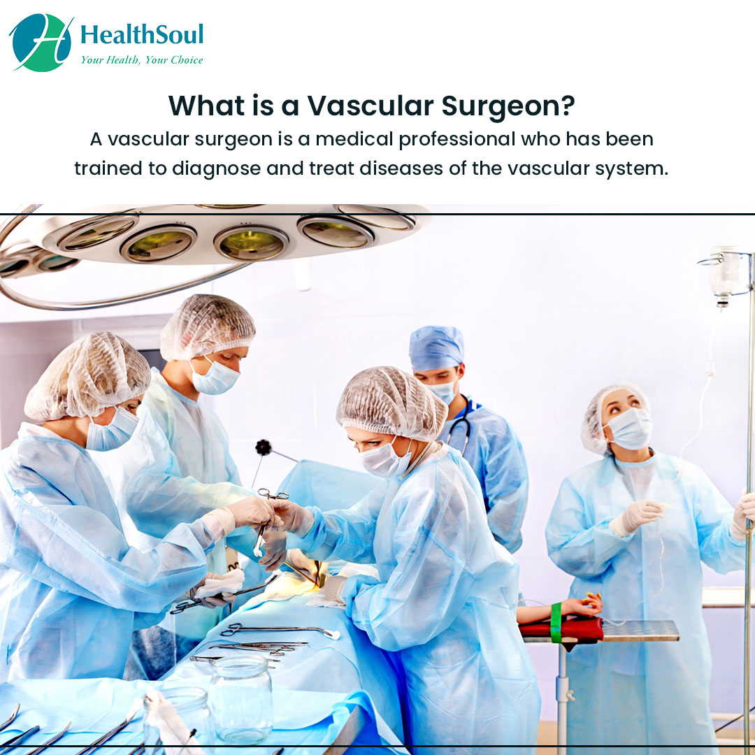 Learn About Vascular Surgeons Diseases They Treat and When to see one